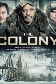 The Colony (2013) เมืองร้างนิคมสยอง