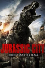 Jurassic City (2014) จูราสสิค ซิตี้ ฝูงพันธุ์ล้านปีถล่มเมือง