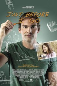 Just Before I Go (2014) ขอเคลียร์ใจก่อนไปจากเธอ