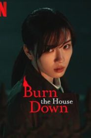 ซีรี่ย์ญี่ปุ่น Burn the House Down (2023) ไฟแค้น ไฟอดีต พากย์ไทย (จบ)