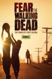 Fear The Walking Dead Season 1