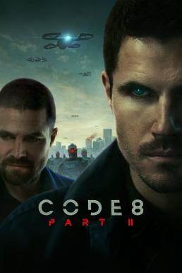 Code 8 Part II (2024) ล่าคนโคตรพลัง ภาค 2 NETFLIX