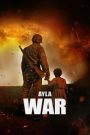 Ayla: The Daughter of War (2017) บรรยายไทยแปล