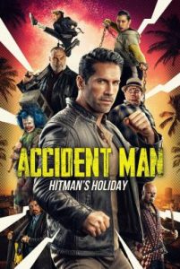 Accident Man: Hitman’s Holiday แอ็คซิเด้นท์แมน สุขสันต์วันมือปืน (2022)