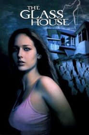 The Glass House วิมานซ่อนนรก (2001)