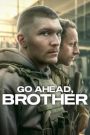 Go Ahead, Brother ลุยเลยพวก! Season 1 (2024) Netflix บรรยายไทย