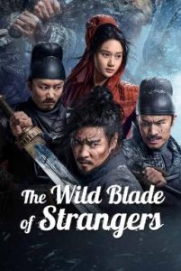 The Wild Blade of Strangers นักดาบคนแปลกหน้า (2024)